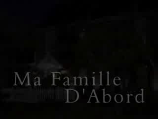 Ma famille d'abord - D'amour et de blagues  part 1