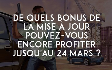 GTA 5 : de quels bonus de la mise à jour pouvez-vous encore profiter jusqu'au 24 mars ?