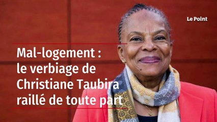 Mal-logement : le verbiage de Christiane Taubira raillé de toute part