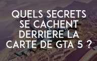 GTA 5 : quels secrets se cachent derrière la carte de GTA 5 ?