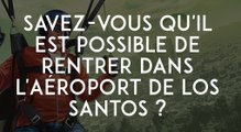 GTA 5 : savez-vous qu'il est possible de rentrer dans l'aéroport de Los Santos ?