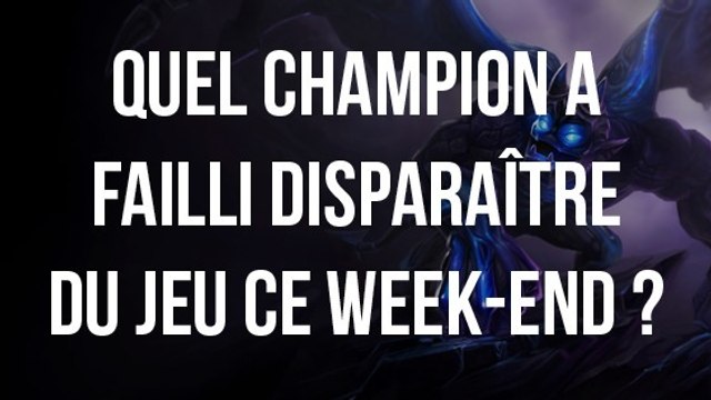 League of Legends : quel champion a failli disparaître du jeu ce week-end ?