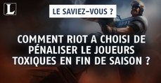 League of Legends : comment Riot a choisi de pénaliser les joueurs toxiques en fin de saison ?