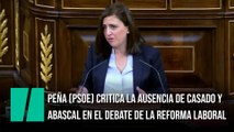 Esther Peña (PSOE) critica la ausencia de Casado y Abascal en el debate de la reforma laboral