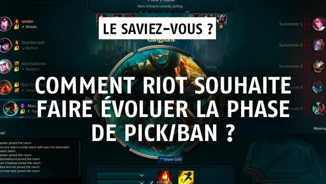League of Legends : comment Riot souhaite faire évoluer la phase de pick/ban ?