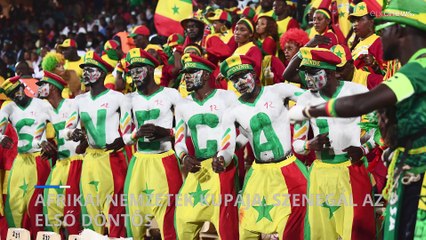 Szenegál az első döntős az Afrikai Nemzetek Kupáján