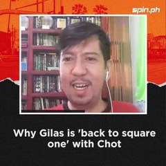 Why Gilas is 'back to square one' with Chot