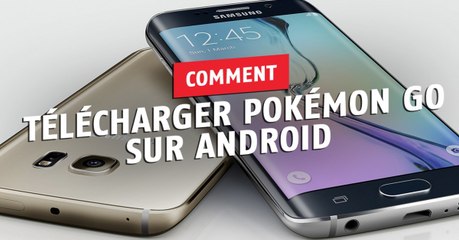 Comment télécharger Pokemon Go sur Android en France : la solution