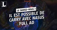 League of Legends : carry avec Nasus full AD, c'est possible