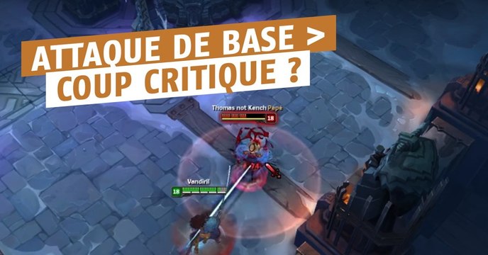 League of Legends : une attaque de base peut infliger plus de dégâts qu'un coup critique