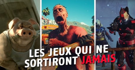 Les 6 jeux qui nous ont été promis et qui ne sortiront probablement jamais