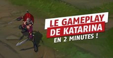 League of Legends : 2 minutes pour prouver que Katarina est vraiment un champion facile