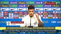 Coutinho blickt zurück: Hatte eine schwere Zeit