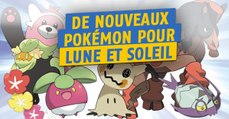 Pokémon Lune/Soleil : 6 nouveaux Pokémon révélés par Nintendo