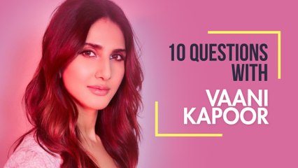 Vaani Kapoor Reveals Her Man Crush I Working with Ranbir Kapoor I Chandigarh Kare Aashiqui success