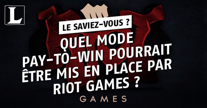 League of Legends : quel mode pay-to-win pourrait être mis en place par Riot Games ?