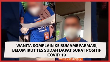 Kacau! Wanita Komplain ke Bumame Farmasi, Belum Ikut Tes Sudah Dapat Surat Positif COVID-19