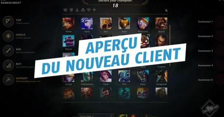 League of Legends : Riot Games dévoile un aperçu du nouveau client