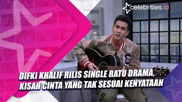 Difki Khalif Rilis Single Ratu Drama, Kisah Cinta yang Tak Sesuai Kenyataan