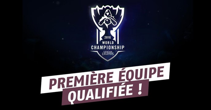 League of Legends : on connaît la première équipe qualifiée pour les Championnats du Monde 2016