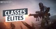 Battlefield 1 : Dice présente les classes Élites à la Gamescom
