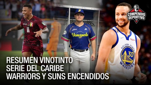 Resumen Vinotinto | Serie del Caribe | Warriors imparable - Compendio Deportivo
