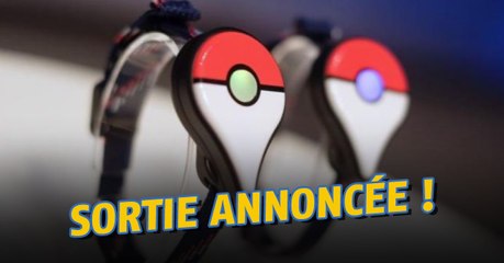 Pokémon Go Plus : on connaît enfin la date de sortie de l'accessoire de Niantic