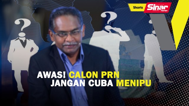[SHORTS] Awas! Calon PRN Johor jangan cuba menipu