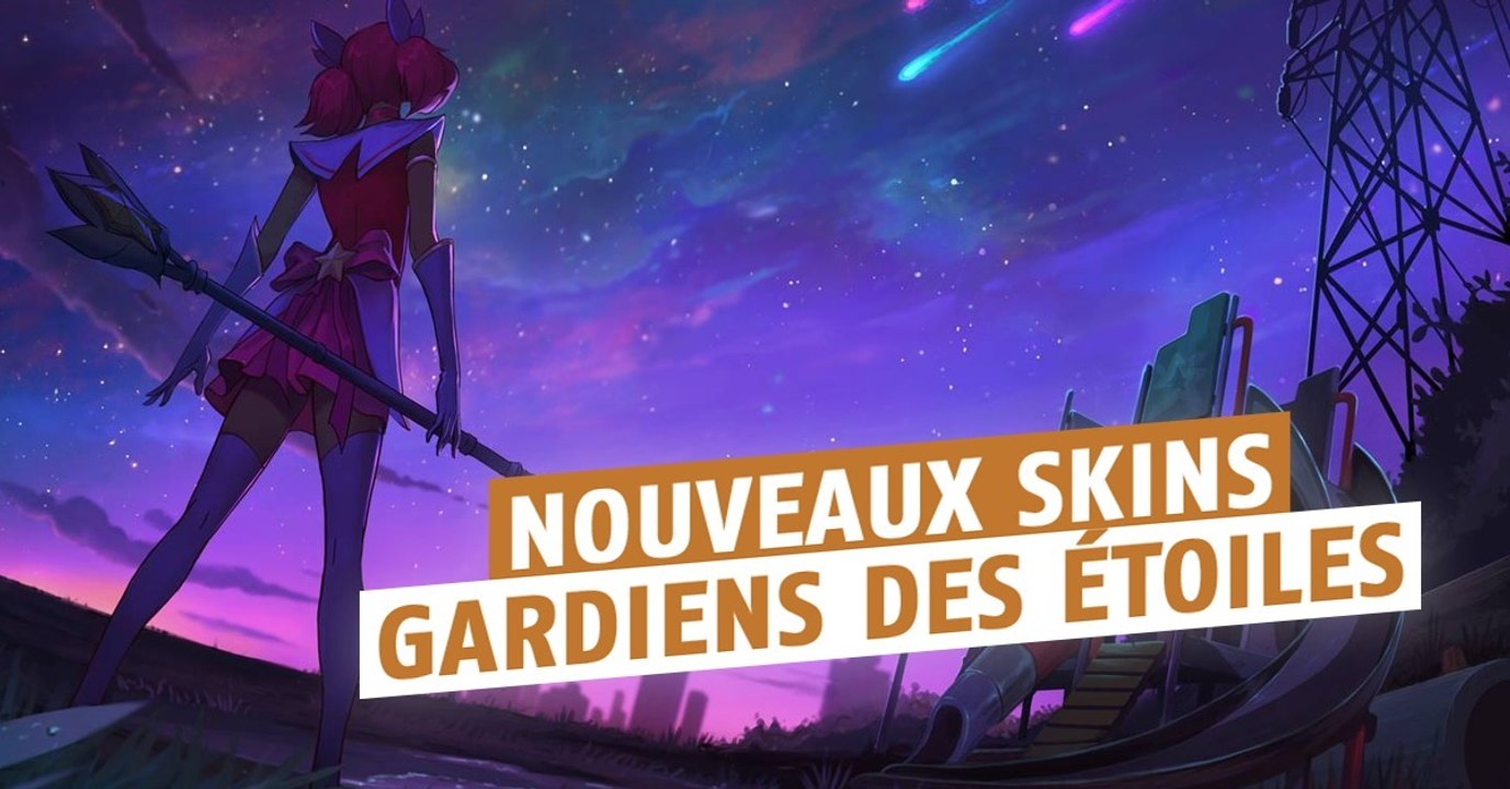 League of Legends : un leak révèle quels champions recevront les nouveaux skins Gardiens des étoiles
