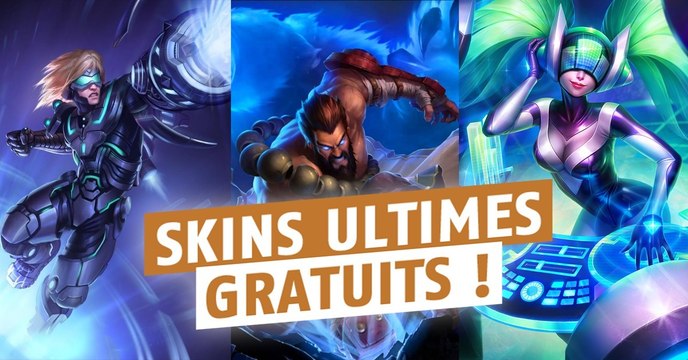 League of Legends : gagner les 3 skins ultimes sans dépenser un centime