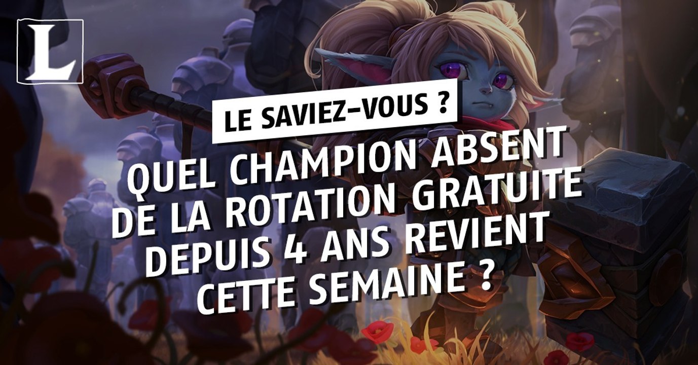 League of Legends : quel champion absent de la rotation gratuite depuis 4 ans revient cette semaine ?