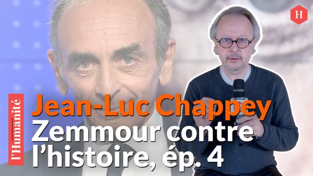 Zemmour contre l'histoire. Ép.4/ Jean-Luc Chappey. 1789-La Révolution française n’est pas un complot