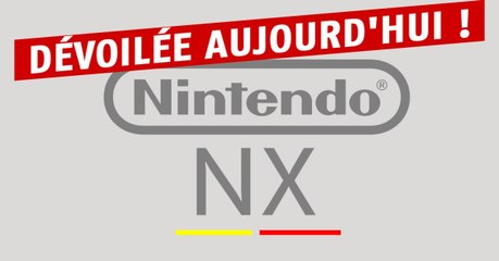 Nintendo NX : récapitulation des nouvelles et rumeurs avant l'annonce de Nintendo