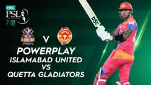 Islamabad United Powerplay | Islamabad United vs Quetta Gladiators | Match 10 | HBL PSL 7 | ML2G