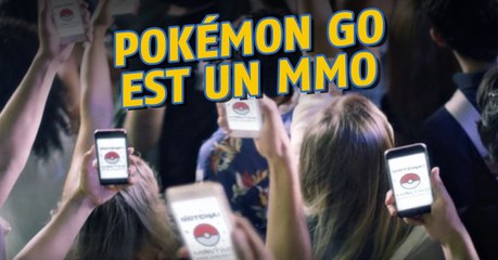 Pokémon Go : plus qu'un jeu mobile, c'est un MMO pour ses créateurs