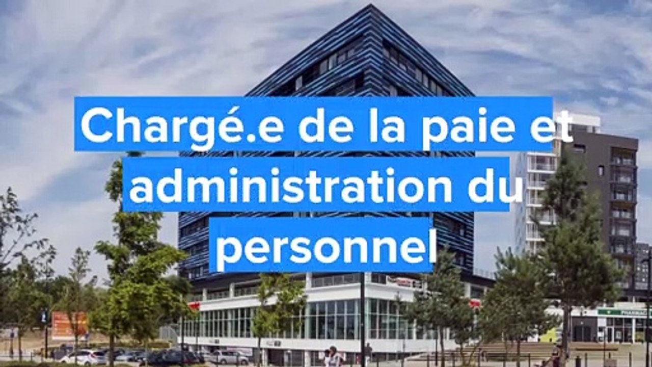 Offre d'emploi Chargé.e paie et administration du personnel