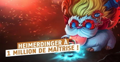 League of Legends : voici à quoi ressemble un Heimerdinger avec 1 million de maîtrise