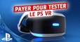 PlayStation VR : des magasins proposent de payer pour tester le casque de réalité virtuelle