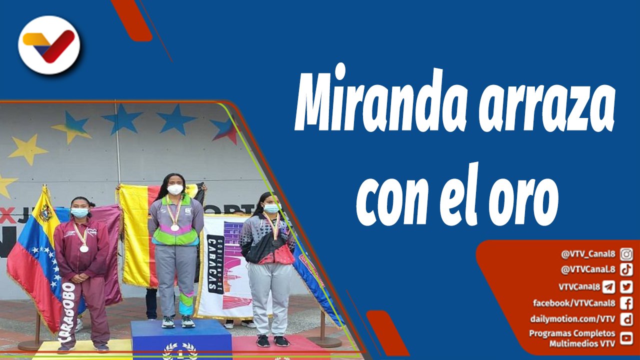 Deportes VTV | Estado Miranda lidera medallero en los XX Juegos Deportivos Nacionales 2022