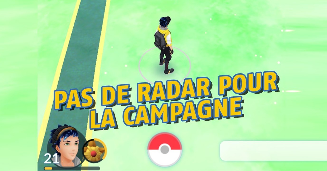 Pokémon Go : le nouveau radar est très bien... sauf pour les joueurs à la campagne