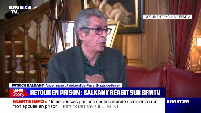 Mes angoisses sont pour mon épouse : Patrick Balkany réagit sur BFMTV à son renvoi en prison