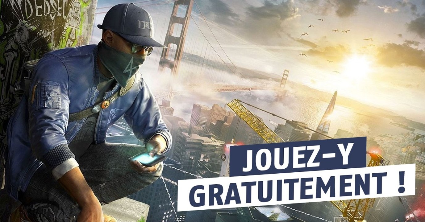 Watch Dogs 2 : Ubisoft propose une version d'essai gratuite