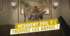 Resident Evil 7 : où trouver les armes, kits de réparations et stabilisateurs