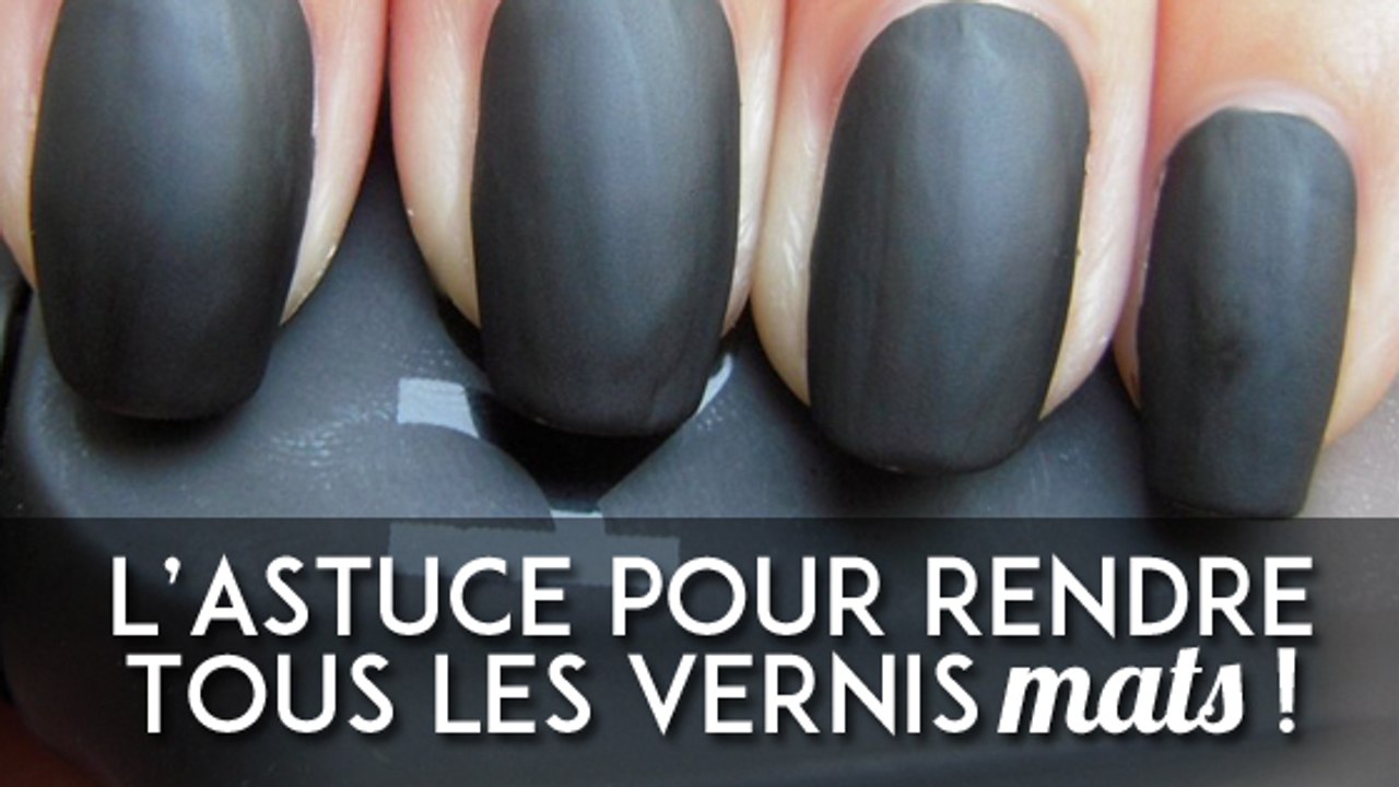 Voilà comment rendre n'importe quel vernis mat !