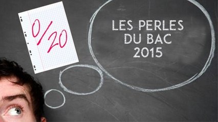 Bac 2015 : découvrez les plus belles perles