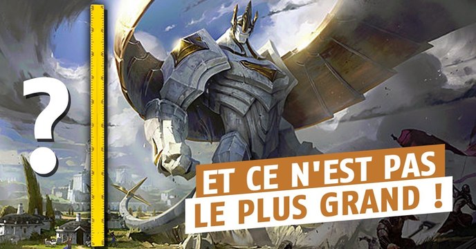 League of Legends : vous trouvez Galio trop grand ? C'est une mouche à côté d'autres champions !