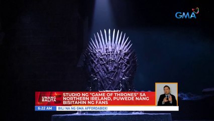 Studio ng 'Game Of Thrones' sa Northern Ireland, puwede nang bisitahin ng fans | UB