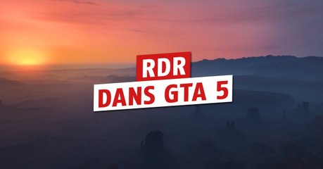 Red Dead Redemption : la map bientôt jouable dans GTA 5 grâce aux moddeurs