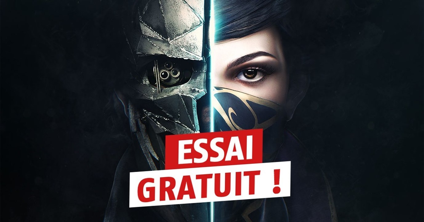 Dishonored 2 : vous pourrez tester le jeu gratuitement très bientôt
