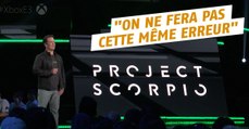 Microsoft explique avoir retardé la Scorpio pour ne pas faire la même erreur que la PS4 Pro